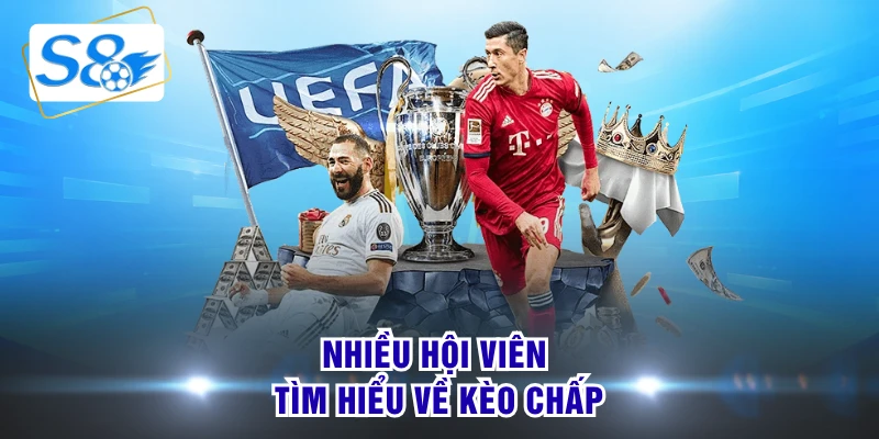 Nhiều hội viên tìm hiểu về kèo chấp