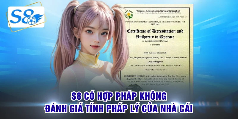 s8 có hợp pháp không